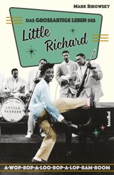 Das gro&szlig;artige Leben des Little Richard