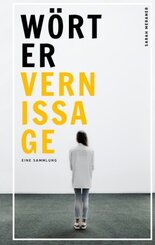 W&ouml;rter Vernissage