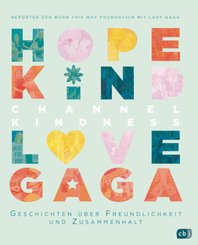 Channel Kindness - Geschichten &uuml;ber Freundlichkeit und Zusammenhalt
