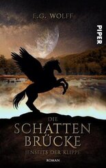 Die Schattenbr&uuml;cke - Jenseits der Klippe