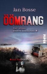 &Ouml;&ouml;mrang - der etwas andere Inselkrimi mit Androiden