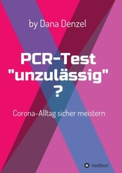 PCR-Test "unzul&auml;ssig"?
