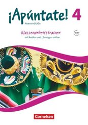 &iexcl;Ap&uacute;ntate! - Spanisch als 2. Fremdsprache - Ausgabe 2016 - Band 4.Bd.4