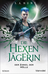 Die Hexenj&auml;gerin - Der Zirkel der H&ouml;lle