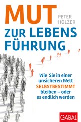 Mut zur Lebensf&uuml;hrung