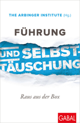 F&uuml;hrung und Selbstt&auml;uschung