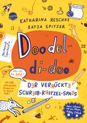Doodel-di-doo. Der verr&uuml;ckte Schreib-Kritzel-Spa&szlig;