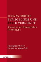 Evangelium und freie Vernunft