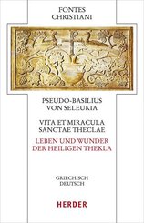 Vita et miracula sanctae Theclae - Leben und Wunder der heiligen Thekla