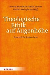 Theologische Ethik auf Augenh&ouml;he