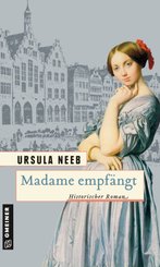 Madame empf&auml;ngt