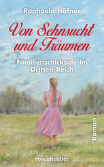 Von Sehnsucht und Tr&auml;umen