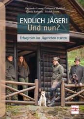 Endlich J&auml;ger! Und nun?
