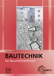 Bautechnik f&uuml;r Bauzeichner/-innen