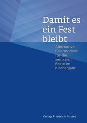 Damit es ein Fest bleibt