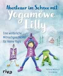 Abenteuer im Schnee mit Yogam&ouml;we Lilly