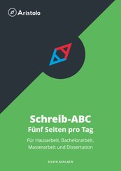 Schreib-ABC - F&uuml;nf Seiten pro Tag