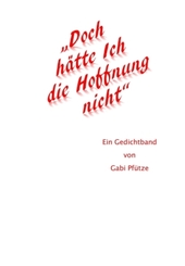 "Doch h&auml;tte Ich die Hoffnung nicht"