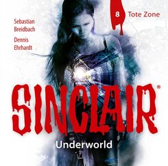 SINCLAIR - Underworld: Folge 08,1 Audio-CD