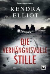 Die verh&auml;ngnisvolle Stille