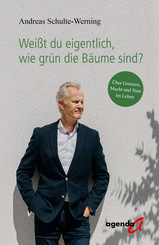 Wei&szlig;t du eigentlich, wie gr&uuml;n die B&auml;ume sind?