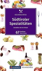 KOMPASS K&uuml;chensch&auml;tze S&uuml;dtiroler Spezialit&auml;ten