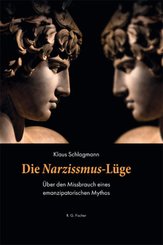 Die Narzissmus-L&uuml;ge