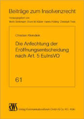 Die Anfechtung der Er&ouml;ffnungsentscheidung nach Art. 5 EuInsVO