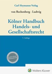 K&ouml;lner Handbuch Handels- und Gesellschaftsrecht