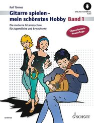 Gitarre spielen - mein sch&ouml;nstes Hobby