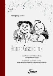 Heitere Geschichten nach Texten vom Wilhelm Busch