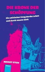 Die Krone der Sch&ouml;pfung