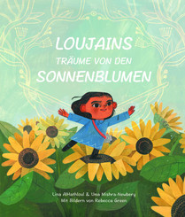 Loujains Tr&auml;ume von den Sonnenblumen