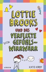 Lottie Brooks und das verflixte Gef&uuml;hlswirrwarr