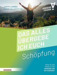 Das alles &uuml;bergebe ich euch