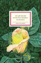 &raquo;Ich wollt' dein Bett mit einer Rose schm&uuml;cken&laquo;