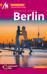 Berlin MM-City Reisef&uuml;hrer Michael M&uuml;ller Verlag, m. 1 Karte