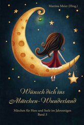 W&uuml;nsch dich ins M&auml;rchen-Wunderland
