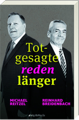 Totgesagte reden l&auml;nger