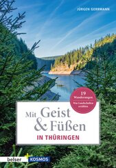Mit Geist & F&uuml;&szlig;en. In Th&uuml;ringen