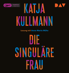Die Singul&auml;re Frau,1 Audio-CD, 1 MP3