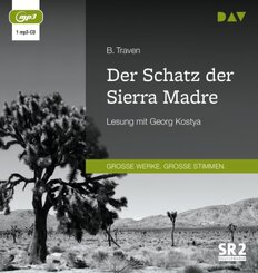 Der Schatz der Sierra Madre,1 Audio-CD, 1 MP3