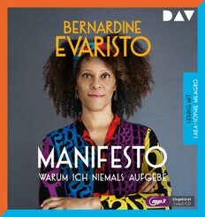 Manifesto - Warum ich niemals aufgebe,1 Audio-CD, 1 MP3