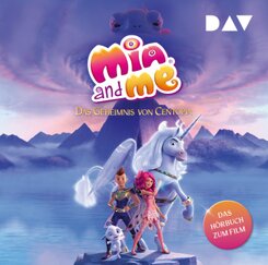 Mia and me - Das Geheimnis von Centopia: Das H&ouml;rbuch zum Film,2 Audio-CD