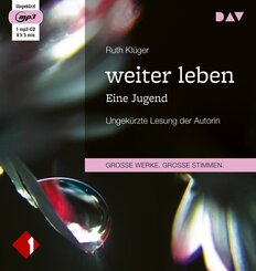 weiter leben. Eine Jugend,1 Audio-CD, 1 MP3