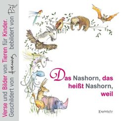 Das Nashorn, das hei&szlig;t Nashorn, weil