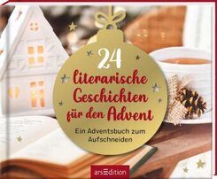24 literarische Geschichten f&uuml;r den Advent
