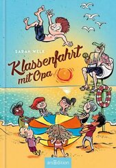 Klassenfahrt mit Opa (Spa&szlig; mit Opa 3)