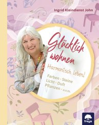 Gl&uuml;cklich wohnen