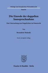 Die Einrede der doppelten Inanspruchnahme.